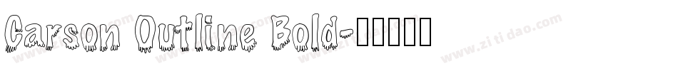 Carson Outline Bold字体转换